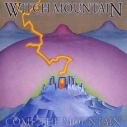 Witch Mountain : Come the Mountain